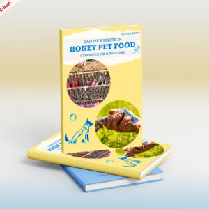 Scarica ora l’E-Book: <br><b> Honey Pet Food <br></b> di Nicola Isopo