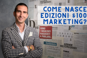 Scopri di più sull'articolo Vuoi sapere come è nata Edizioni &100 Marketing? Scopri la storia di Alessandro Gian Maria Ferri, l’Editore della Casa Editrice!