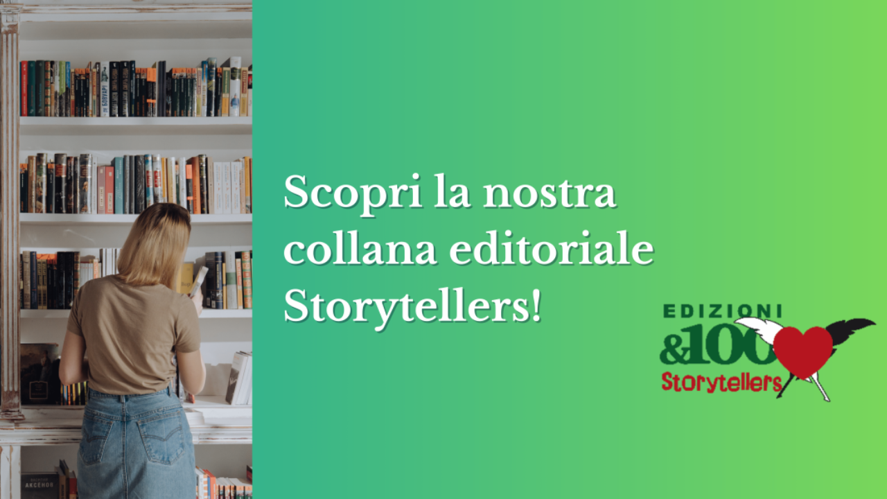 Al momento stai visualizzando Storie uniche prendono vita nella collana editoriale Storytellers!