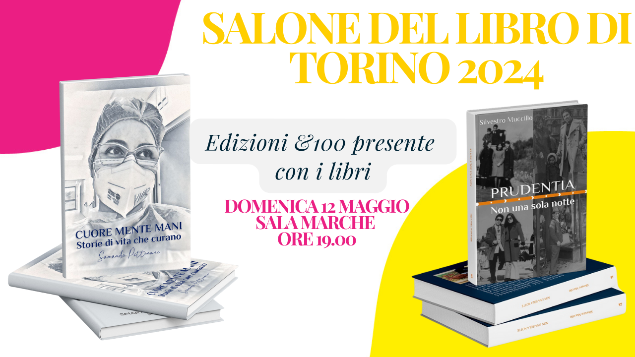 Al momento stai visualizzando Edizioni &100 al Salone del Libro di Torino