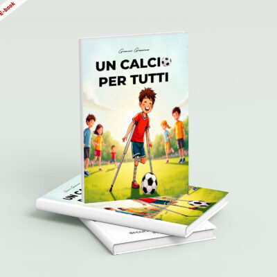 Scarica ora l'E-Book: <br><b> Un calcio per tutti<br></b> di Gianni Gravina