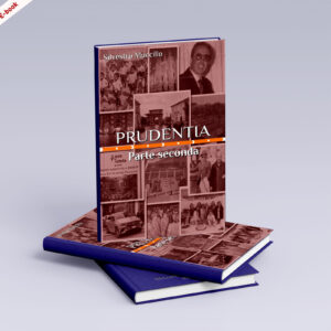 Scarica ora l'E-Book: <br><b> Prudentia - parte seconda<br></b> di Silvestro Muccillo