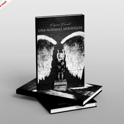 Scarica l'E-book: <br><b> Una normale meraviglia <br></b> di Federica Fumanti