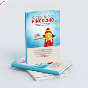 Scarica l'ebook: <br><b> Il cestino di Pinocchio